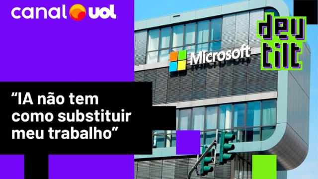 Ex-diretora revela por que foi demitida da Microsoft: 'não tem como IA substituir a gente' - 22/07/2025
