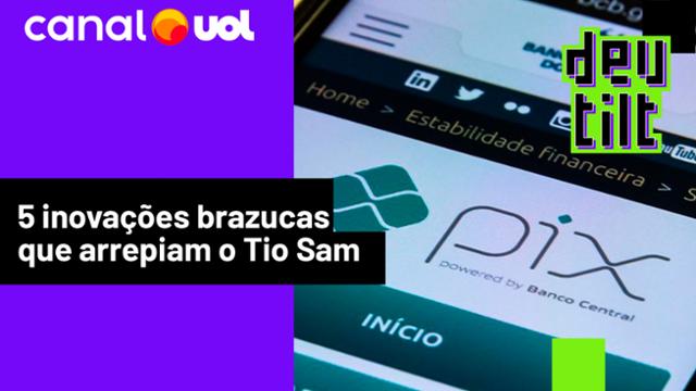 Pix, gov.br e mais: 5 tecnologias brasileiras para assustar os EUA - 29/07/2025